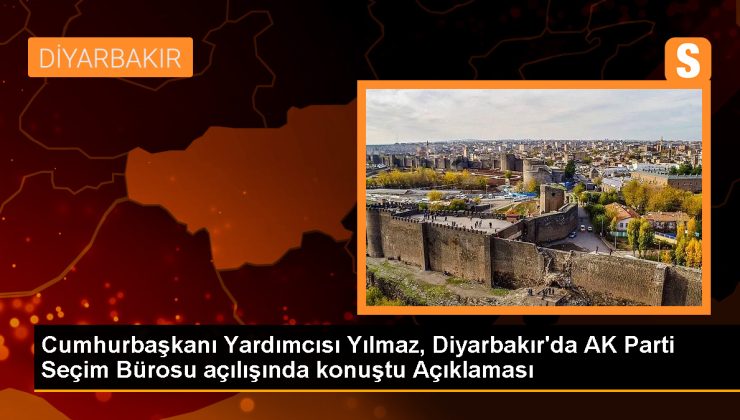 Cumhurbaşkanı Yardımcısı Cevdet Yılmaz: Diyarbakır’a ve geleceğine sahip çıkmak önemli